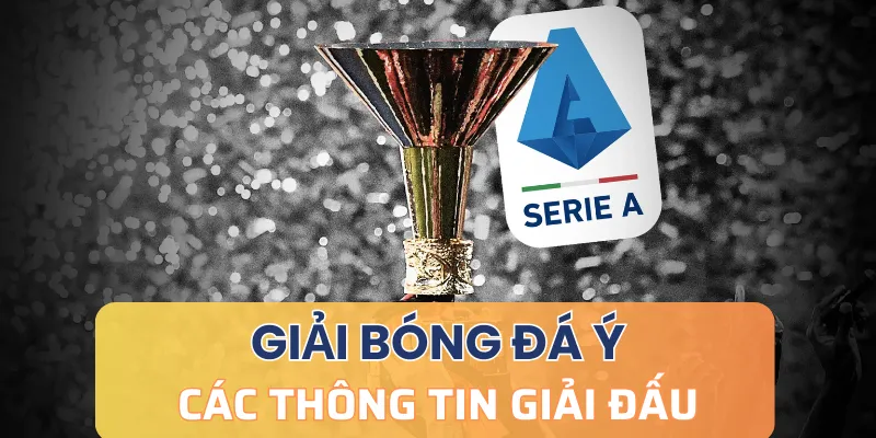 Giới thiệu về serie A